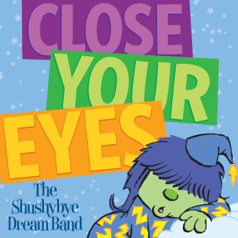 Close Your Eyes MUSIC CD